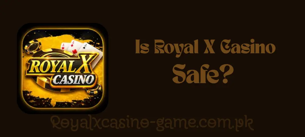 is-royal-x-casino-safe