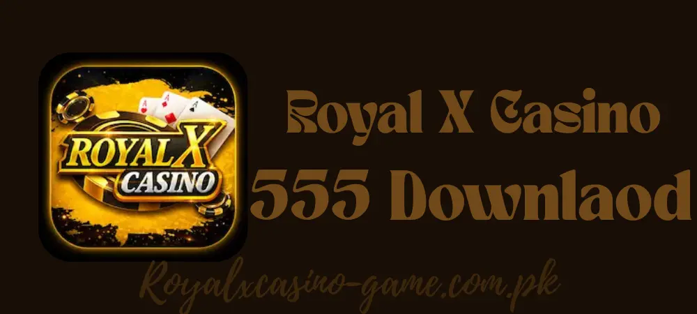 royal x casino 555