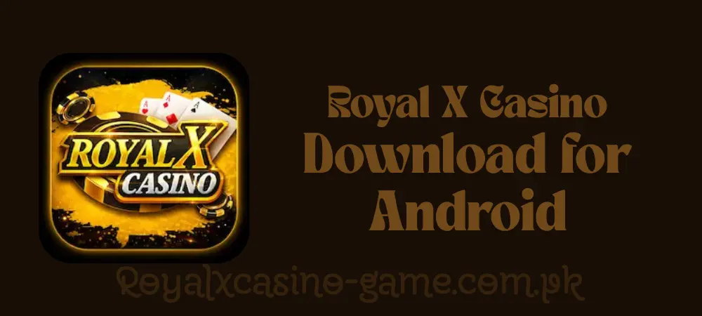 royalxcasino-download-for-android