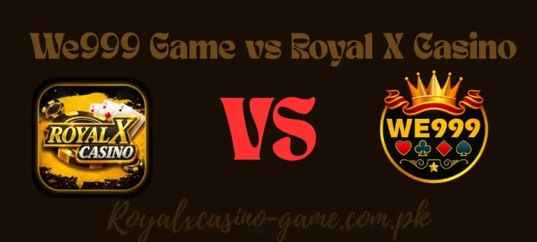 We999 Game vs Royal x casino